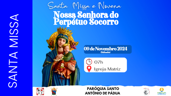 SANTA MISSA E NOVENA A NOSSA SENHORA DO PERPÉTUO SOCORRO